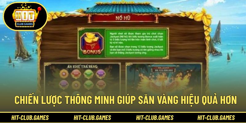 Chiến lược thông minh giúp săn vàng hiệu quả hơn