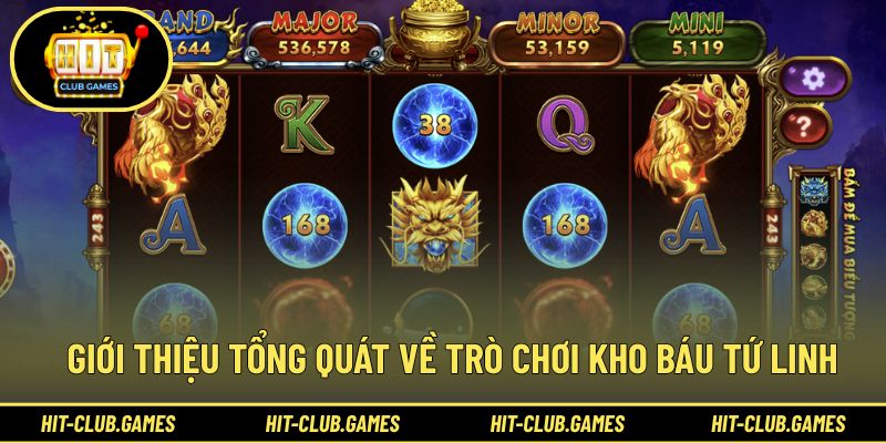 Giới thiệu tổng quát về trò chơi kho báu tứ linh