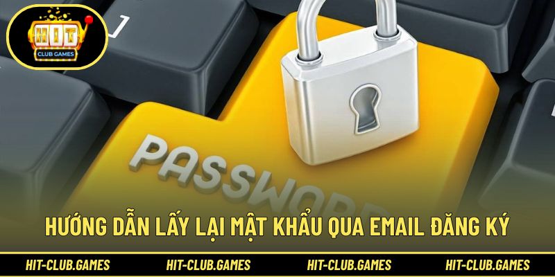 Khôi phục qua email khi mất quyền truy cập tài khoản
