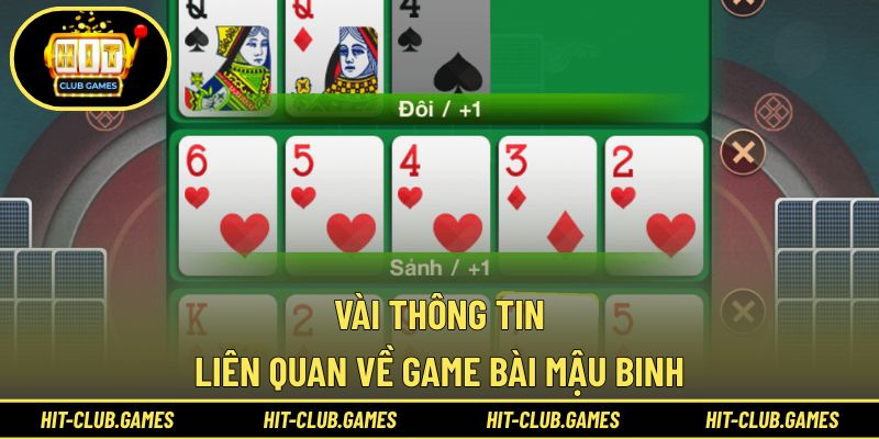 Một số thông tin bạn cần biết về game bài mậu binh